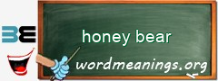 WordMeaning blackboard for honey bear